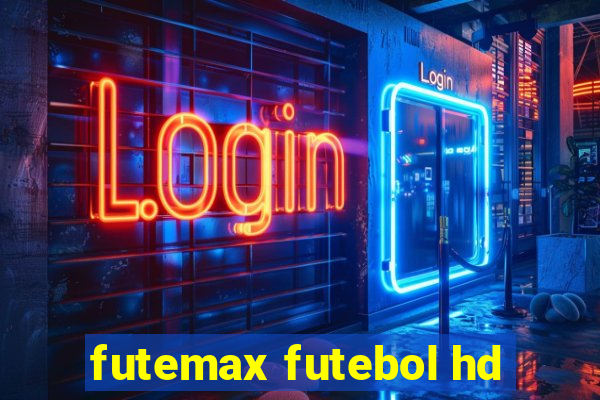 futemax futebol hd